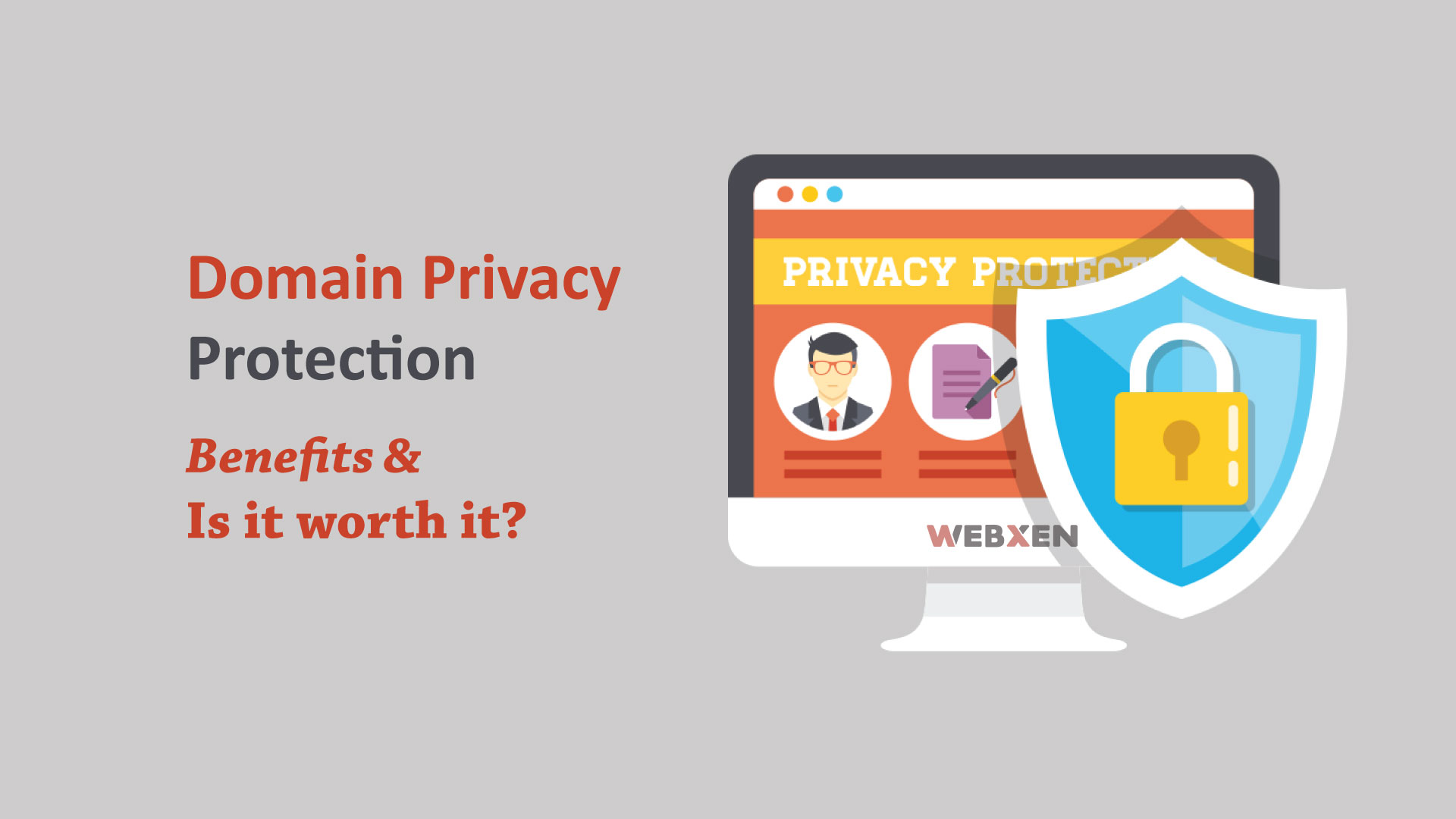 Domain Privacy Protection and its Benefits