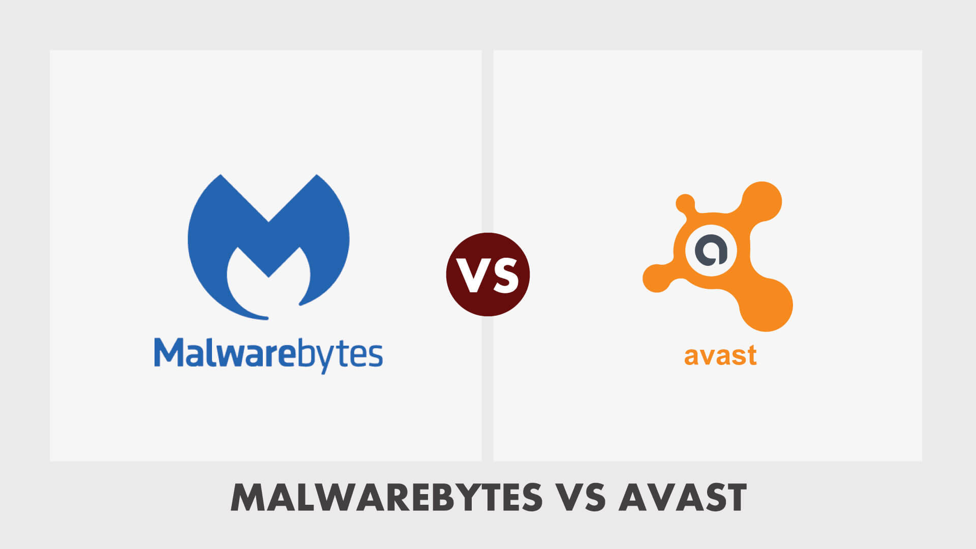 Malwarebytes vs. Avast – Which One is Better?