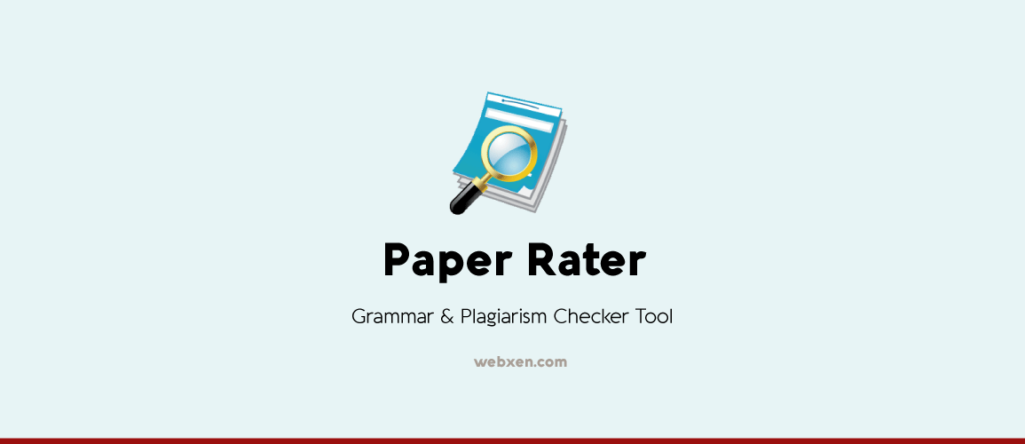 Paper Rater – Grammar and Plagiarism Checker