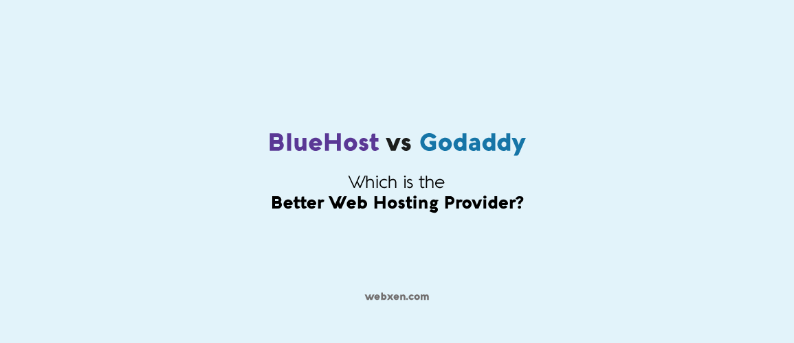 BlueHost vs Godaddy – Which One is Better?